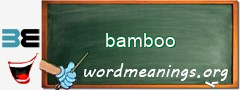 WordMeaning blackboard for bamboo